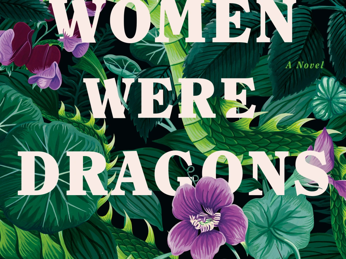 When Women Were Dragons